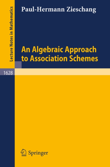 An Algebraic Approach to Association Schemes, PDF eBook