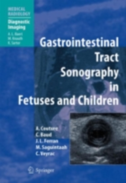 Gastrointestinal Tract Sonography in Fetuses and Children, PDF eBook