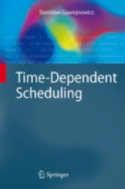 Time-Dependent Scheduling, PDF eBook