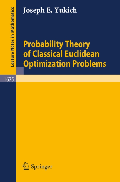 Probability Theory of Classical Euclidean Optimization Problems, PDF eBook