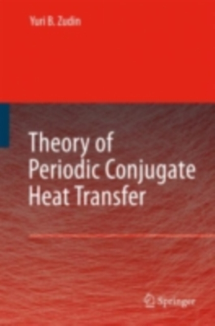 Theory of Periodic Conjugate Heat Transfer, PDF eBook