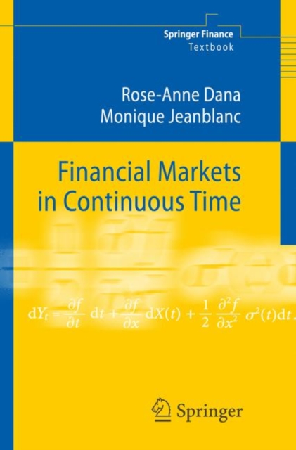 Financial Markets in Continuous Time, Paperback Book