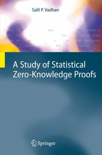 A Study of Statistical Zero-Knowledge Proofs, Hardback Book