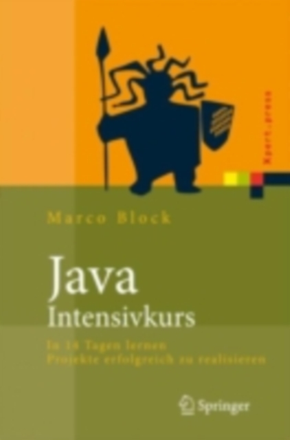 Java-Intensivkurs : In 14 Tagen lernen Projekte erfolgreich zu realisieren, PDF eBook