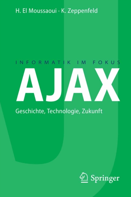 AJAX : Geschichte, Technologie, Zukunft, PDF eBook