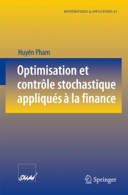 Optimisation Et Controle Stochastique Appliques A La Finance, Paperback / softback Book