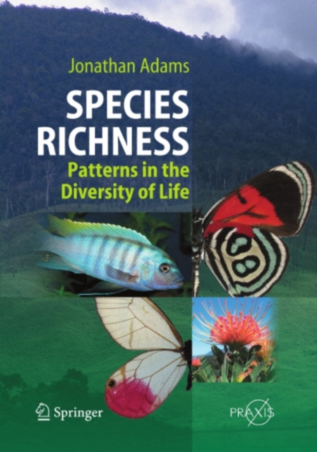 Species Richness : Patterns in the Diversity of Life, PDF eBook