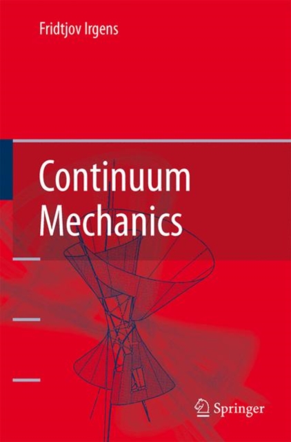 Continuum Mechanics, Hardback Book