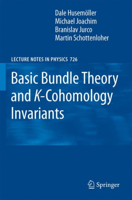 Basic Bundle Theory and K-Cohomology Invariants, PDF eBook