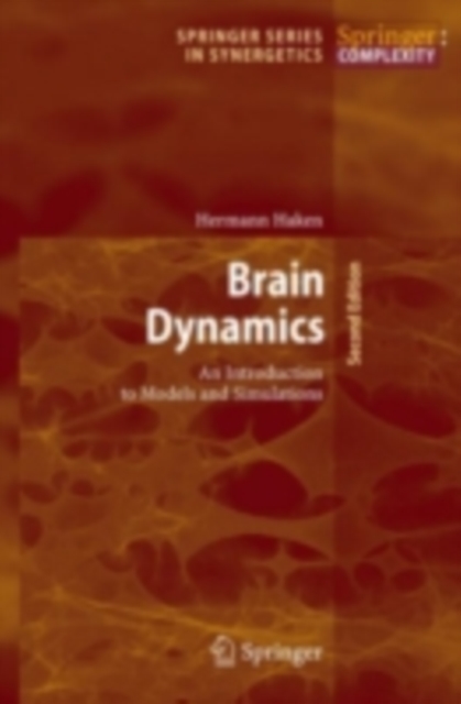 Brain Dynamics : An Introduction to Models and Simulations, PDF eBook
