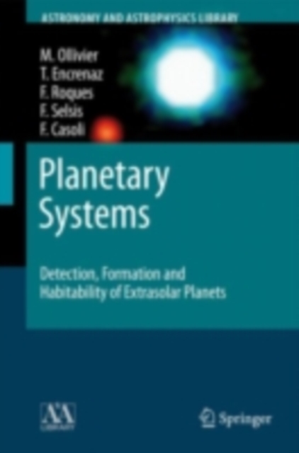 Planetary Systems : Detection, Formation and Habitability of Extrasolar Planets, PDF eBook