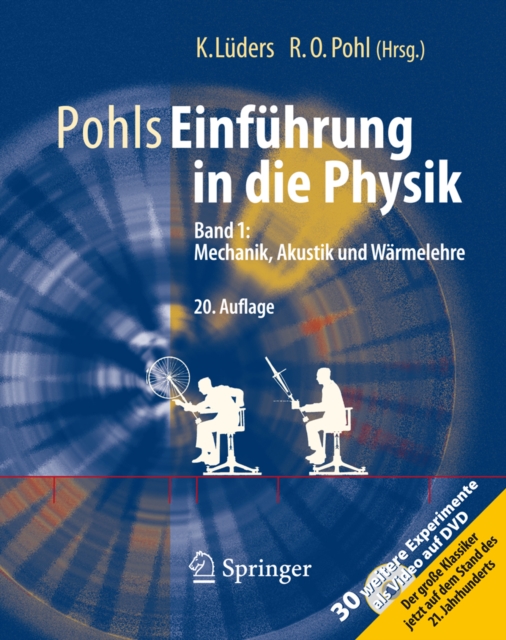 Pohls Einfuhrung in die Physik : Band 1: Mechanik, Akustik und Warmelehre, PDF eBook