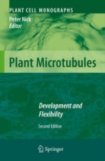 Plant Microtubules : Development and Flexibility, PDF eBook