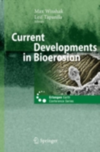 Current Developments in Bioerosion, PDF eBook