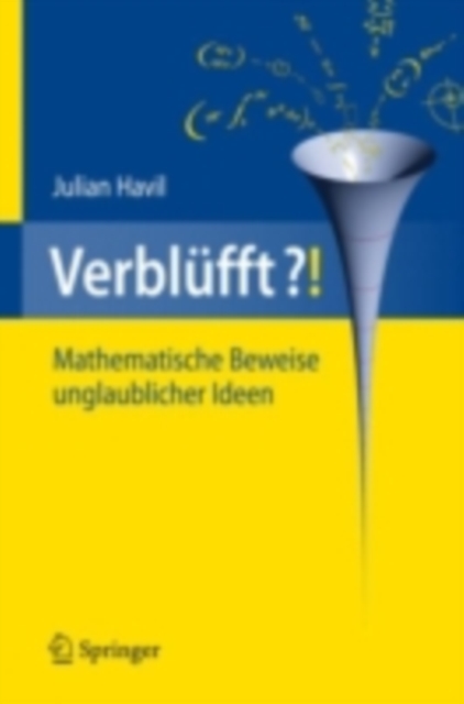Verblufft?! : Mathematische Beweise unglaublicher Ideen, PDF eBook