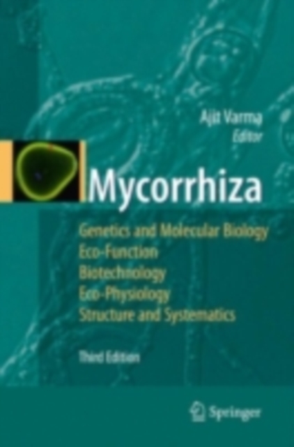 Mycorrhiza : State of the Art, Genetics and Molecular Biology, Eco-Function, Biotechnology, Eco-Physiology, Structure and Systematics, PDF eBook