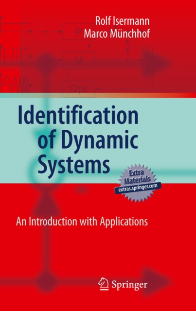 Identification of Dynamic Systems : An Introduction with Applications, PDF eBook