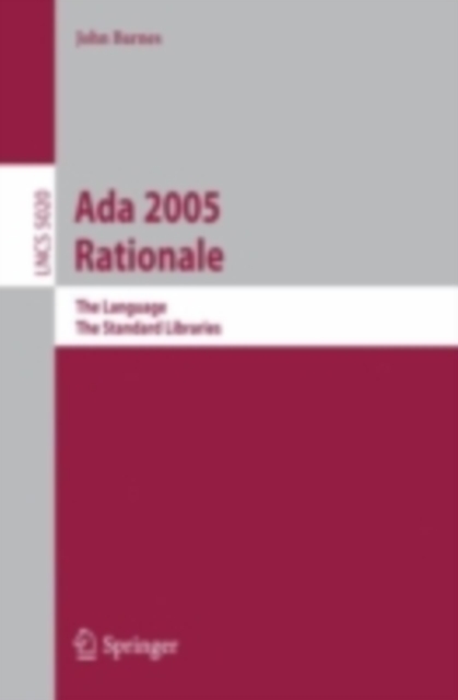 Ada 2005 Rationale : The Language, The Standard Libraries, PDF eBook
