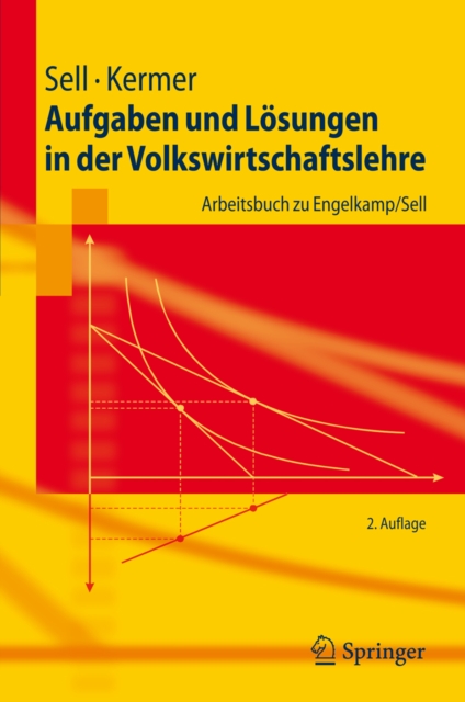 Aufgaben und Losungen in der Volkswirtschaftslehre : Arbeitsbuch zu Engelkamp/Sell, PDF eBook