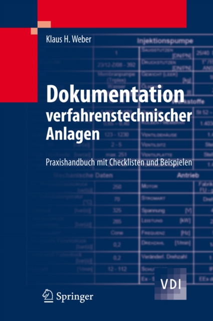 Dokumentation verfahrenstechnischer Anlagen : Praxishandbuch mit Checklisten und Beispielen, PDF eBook