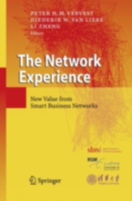 The Network Experience : New Value from Smart Business Networks, PDF eBook