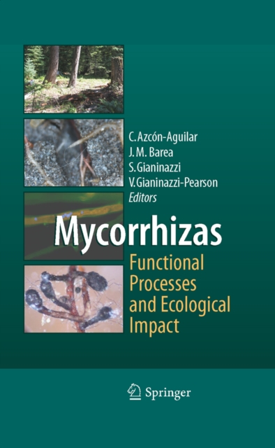 Mycorrhizas - Functional Processes and Ecological Impact, PDF eBook
