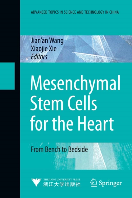 Mesenchymal Stem Cells for the Heart : From Bench to Bedside, PDF eBook