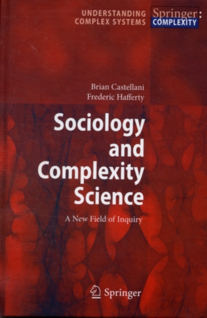 Sociology and Complexity Science : A New Field of Inquiry, PDF eBook