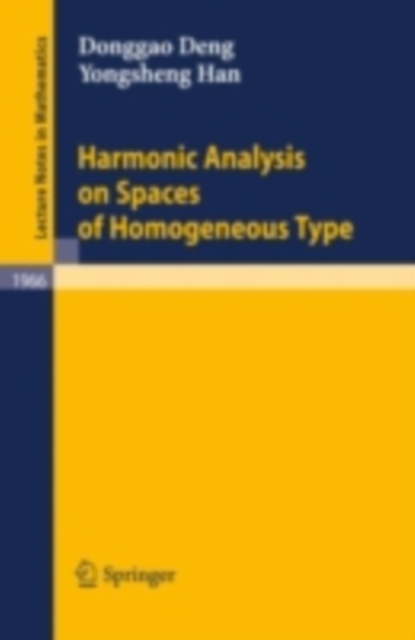 Harmonic Analysis on Spaces of Homogeneous Type, PDF eBook