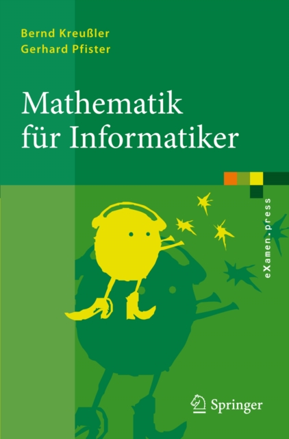 Mathematik fur Informatiker : Algebra, Analysis, Diskrete Strukturen, PDF eBook