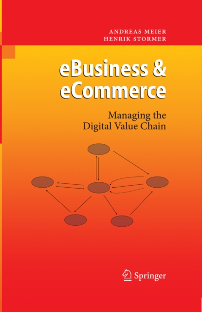 eBusiness & eCommerce : Managing the Digital Value Chain, PDF eBook