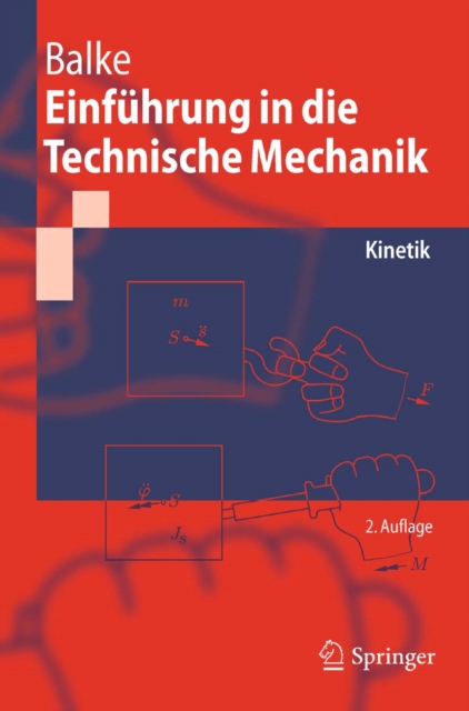 Einfuhrung in die Technische Mechanik : Kinetik, PDF eBook