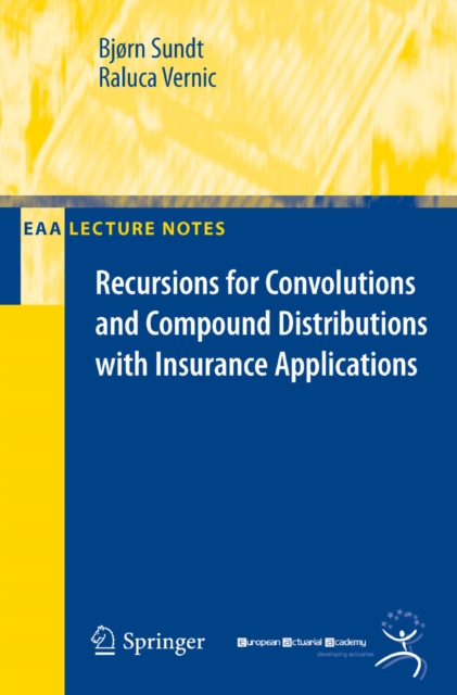 Recursions for Convolutions and Compound Distributions with Insurance Applications, PDF eBook