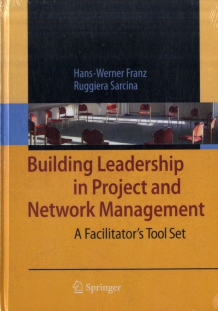 Building Leadership in Project and Network Management : A Facilitator's Tool Set, PDF eBook