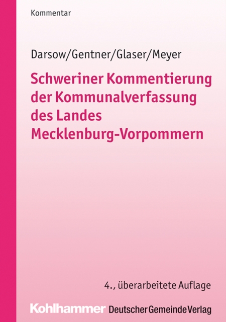 Schweriner Kommentierung der Kommunalverfassung des Landes Mecklenburg-Vorpommern, PDF eBook