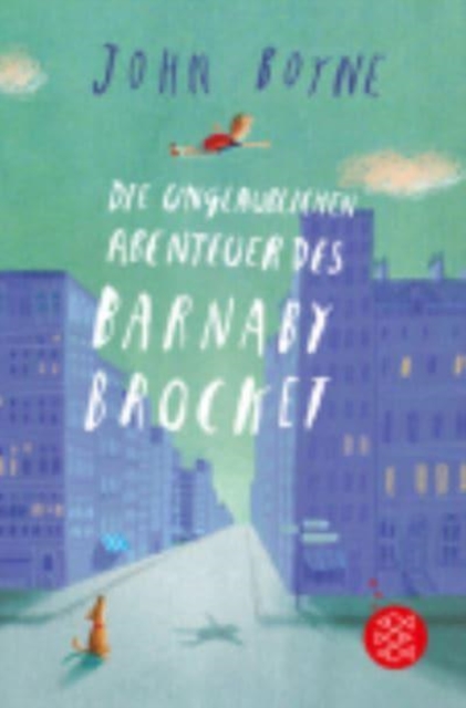 Die unglaublichen Abenteuer des Barnaby Brocket, Paperback / softback Book