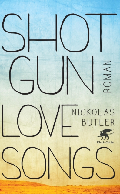 Shotgun Lovesongs : Roman, EPUB eBook
