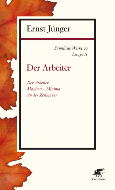 Samtliche Werke - Band 10 : Essays II: Der Arbeiter, EPUB eBook