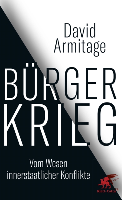 Burgerkrieg : Vom Wesen innerstaatlicher Konflikte, EPUB eBook