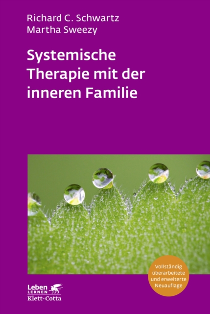 Systemische Therapie mit der inneren Familie (Leben Lernen, Bd. 321) : Vollstandig uberarbeitete Neuausgabe, EPUB eBook