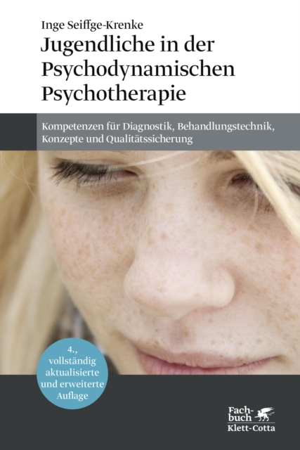 Jugendliche in der Psychodynamischen Psychotherapie : Kompetenzen fur Diagnostik, Behandlungstechnik, Konzepte und Qualitatssicherung, PDF eBook