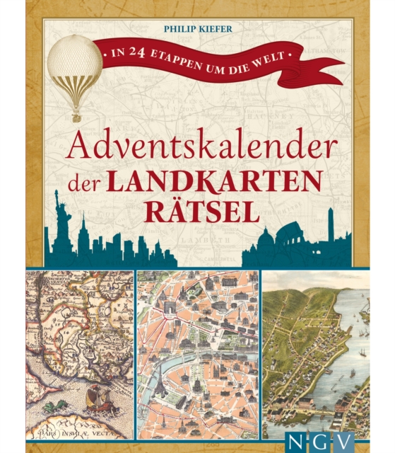 Adventskalender der Landkartenratsel : In 24 Etappen um die Welt, EPUB eBook
