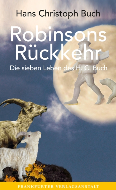 Robinsons Ruckkehr : Die sieben Leben des H. C. Buch, EPUB eBook