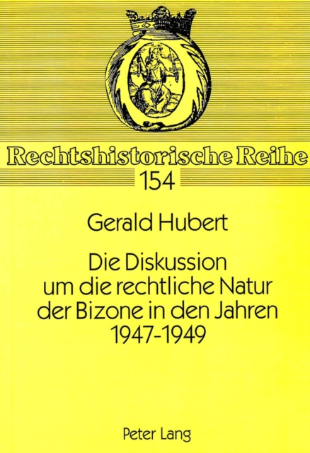 Die Diskussion um die rechtliche Natur der Bizone in den Jahren 1947-1949, Paperback Book