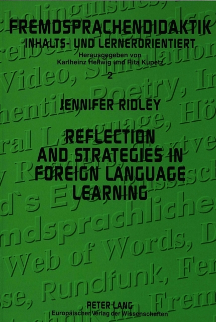 Reflection and strategies in foreign language learning : A study of four university-level "ab initio" learners of German, Paperback / softback Book