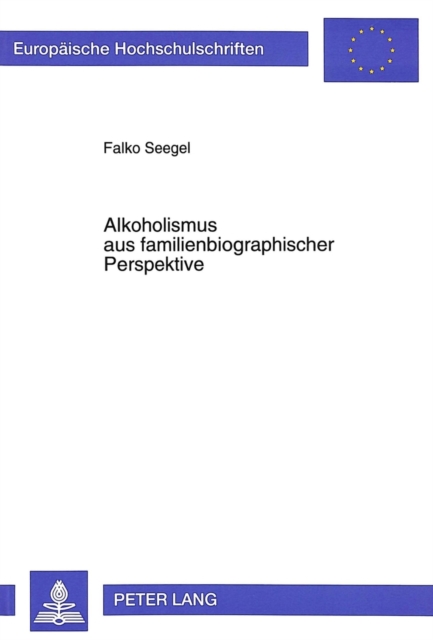 Alkoholismus Aus Familienbiographischer Perspektive, Paperback / softback Book