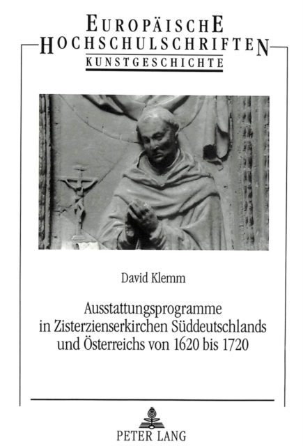 Ausstattungsprogramme in Zisterzienserkirchen Sueddeutschlands Und Oesterreichs Von 1620 Bis 1720, Paperback / softback Book