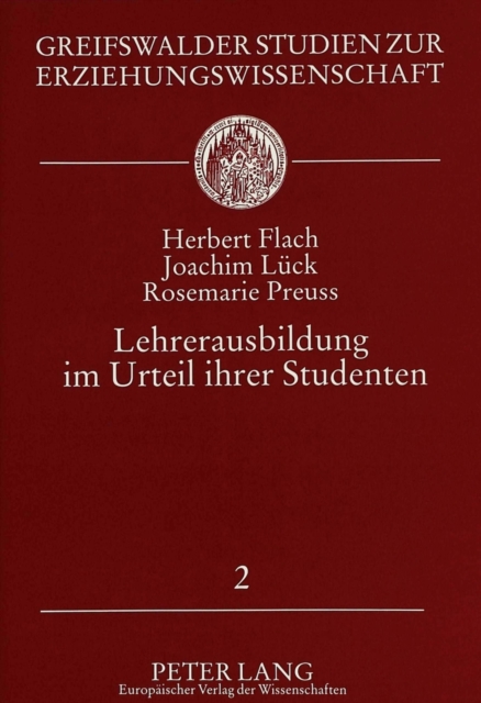Lehrerausbildung im Urteil ihrer Studenten : Zur Reformbeduerftigkeit der deutschen Lehrerbildung, Paperback Book