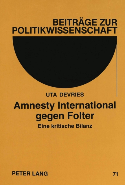 Amnesty International Gegen Folter : Eine Kritische Bilanz, Paperback / softback Book