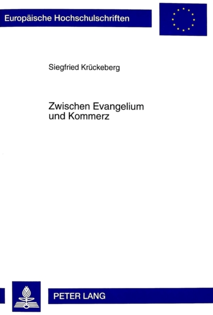 Zwischen Evangelium und Kommerz : Das Engagement der evangelischen Kirche im privaten Hoerfunk am Beispiel Hessens, Paperback Book